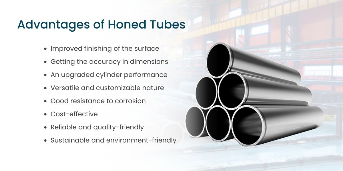Benefits of honed tubes